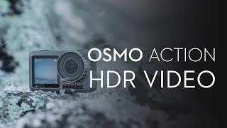 How to Shoot HDR Videos with Osmo Action