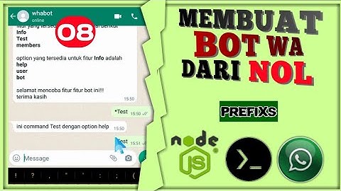 S2E8 MEMBUAT BOT WA DARI NOL DENGAN JAVASCRIPT - MEMBUAT PREFIXS BOT WHATSAPP