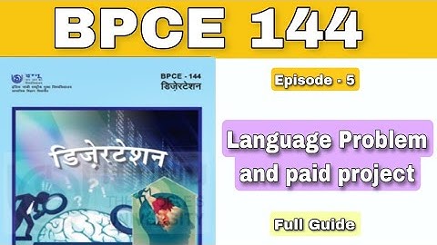 Epi - 5 • BPCE 144 dissertation/project Full guide video | language problem & purchase | kapildharad