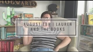 August TBR | Lauren and the Books