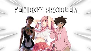 This Is Why I Hate Femboys