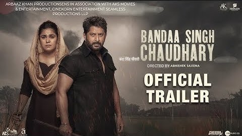 BANDAA SINGH CHAUDHARY- OFFICIAL TRAILER | Arshad Warsi | Meher Vij | Abhishek Saxena |