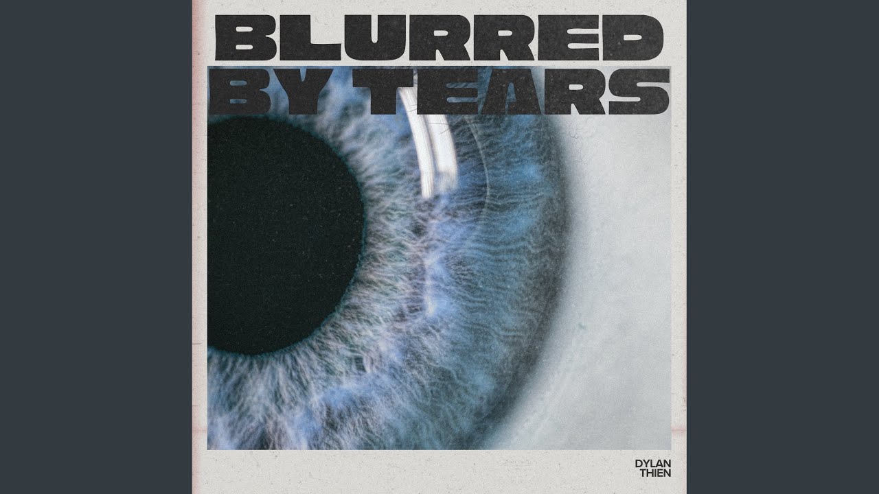 Watch Blurred By Tears on YouTube Watch Blurred By Tears on YouTube