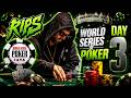 🔥 THE FINAL BOSSES! Two Poker Crushers In My Path - WSOP 2026 RIPS VLOG Day 3
