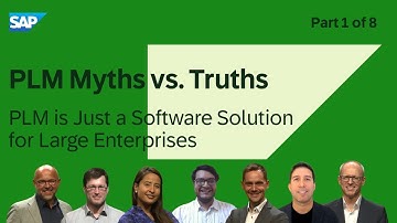 LM Myths vs. Truths - Part 1 - PLM is just a software solution for Large Enterprises.