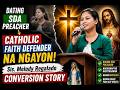 SDA Preacher Naging Katoliko?! Totoong Kwento Niya!