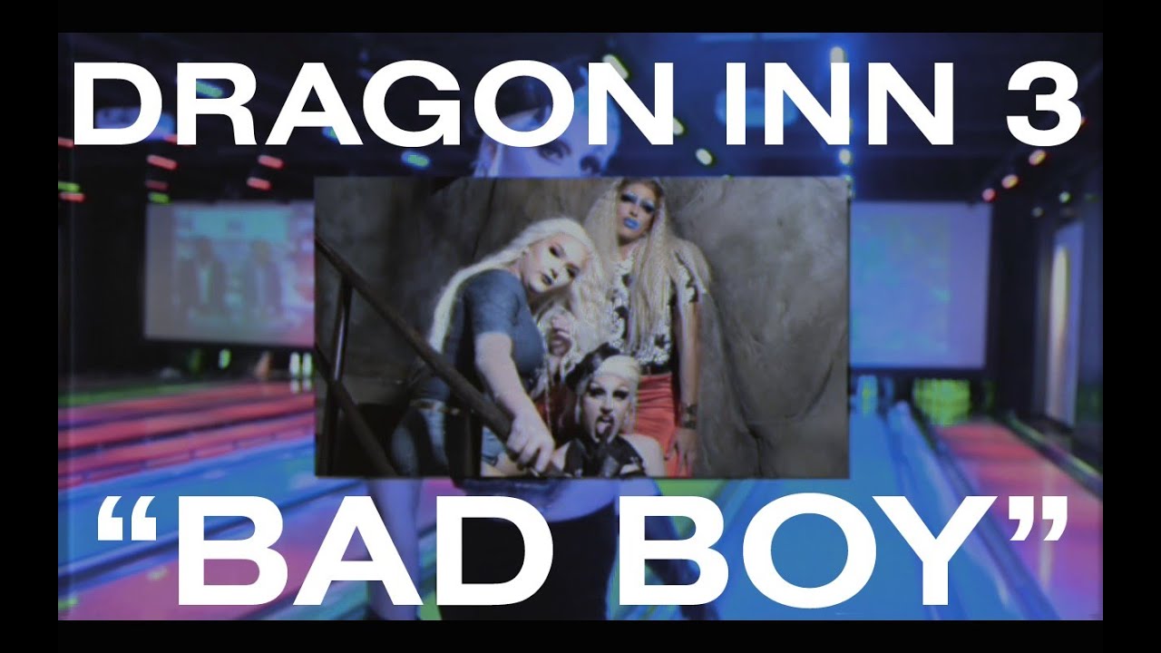 Dragon Inn 3 - Bad Boy feat. DayaBetty and Crystal Methyd of RuPaul’s Drag Race (Official Video)