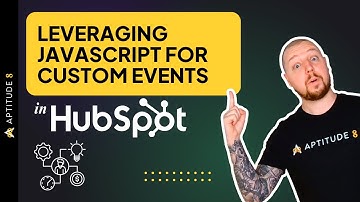 Leveraging JavaScript for Custom Events in HubSpot