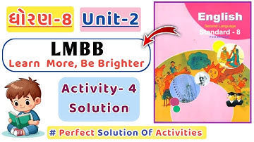 Std 8 English | Sem 1 | Unit 2 | LMBB Learn More, Be Brighter | Activity 4 Solution | 2025