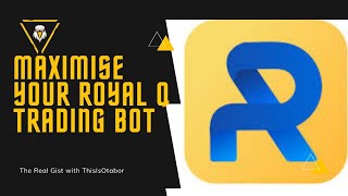 How to make constant profit with the Royal Q trading BOT | The Truth about Royal Q trading BOT