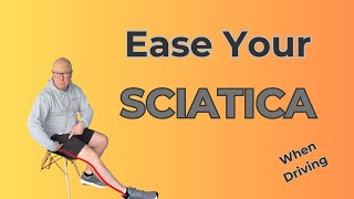 Why Driving Makes Sciatica Worse | How To Fix It