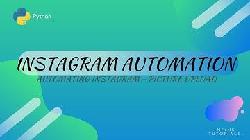 Instagram Bot with Python | Instagram Automation 2020 | Grow Your Instagram Pages | Upload picture