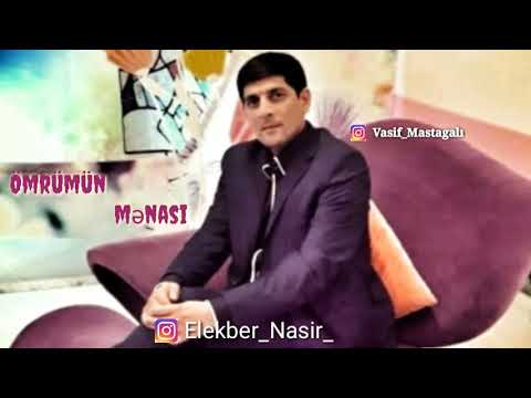 Elekber Nasir Omrumun Menasi (musiqili meyxana)