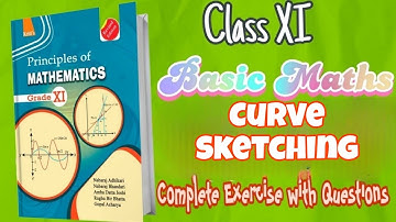 Curve Sketching|Solution|Class 11| Basic Math |Principles of Mathematics|Kriti Publication|