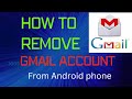 How to remove gmail account from Android