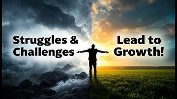 Finding Strength in Struggles: How to Grow Through Adversity