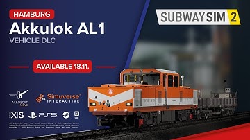 SubwaySim 2 | Hamburg Akkulok AL1 Vehicle DLC | Release Date Announcement Trailer