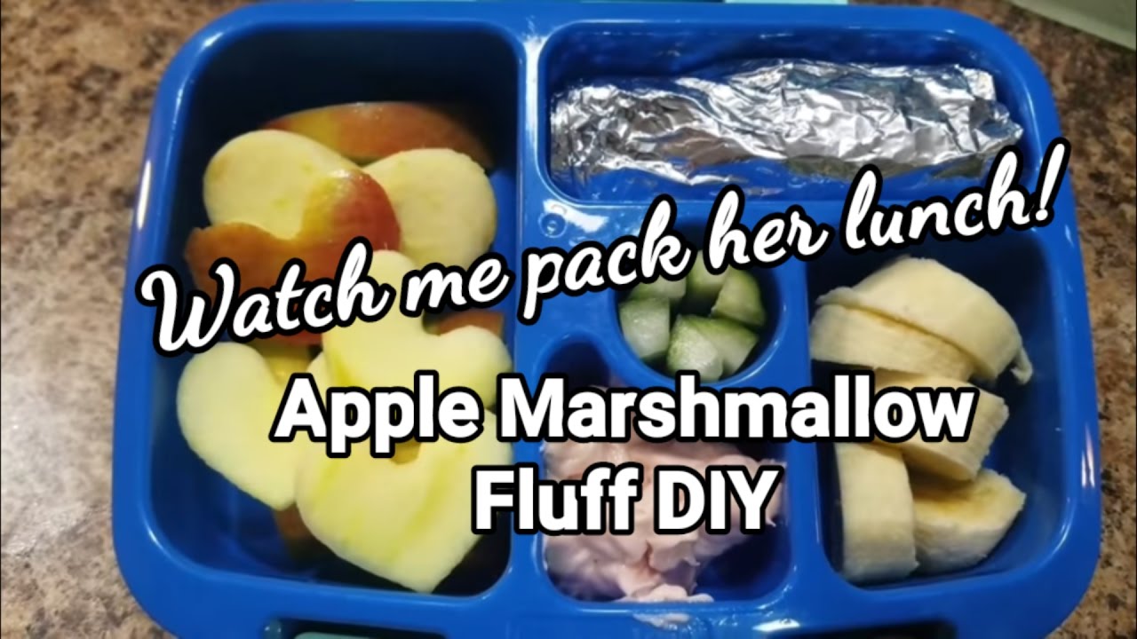 Week 22 - How I make my kindergartners lunches - Bento Box Style - DIY Marshmallow/Apple Fluff