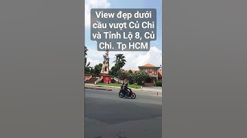 View đẹp dưới cầu vượt Củ Chi và Tỉnh Lộ 8, Củ  Chi. Tp HCM #shorst #tldd #saigon