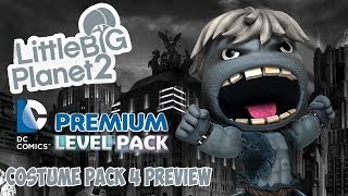 LittleBigPlanet 2 DLC - DC Costume Pack 4 Preview!