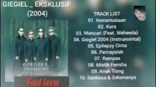 GIEGIEL ~ GIEGIEL 2004 FULL ALBUM