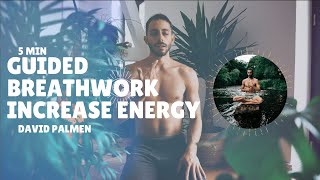Energy Breathwork | 5 Min Breathing to Boost Your Energy Naturally (3 Rounds)