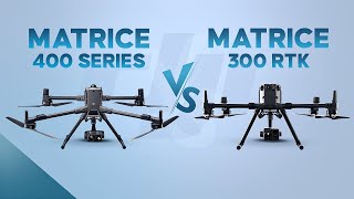 Matrice 400 Series vs Matrice 300 RTK – Worth the Switch?