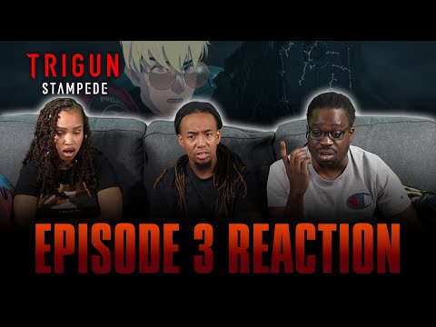 Bright Light, Shine through the Darkness | Trigun: Stampede Ep 3 Reaction