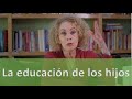 La educación de los hijos - Lucy Romero
