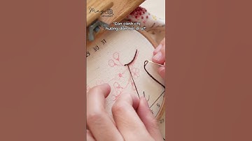 Phần 3: Thêu hoa đào lên lịch - Thêu cành bằng mũi lướt vặn Stem Sticth - Hướng dẫn thêu cơ bản