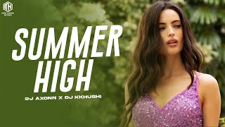 Summer High (Remix)  DJ Axonn x DJ Kkhushi | Ap Dhillon | New Punjabi Song 2022