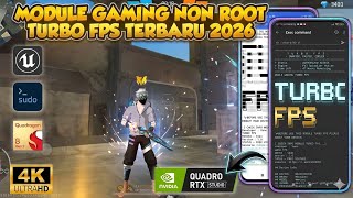 RAM 1-8GB LANCAR❗️Module TURBO FPS Non Root 2026 | Cara Atasi Lag Patah Patah Android
