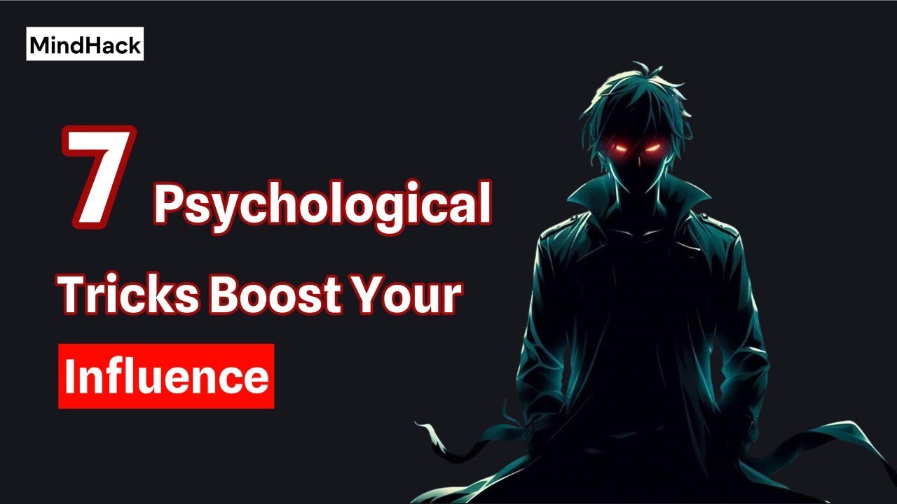 7 Psychological Tricks to Instantly Boost Your Influence and Persuasion ...