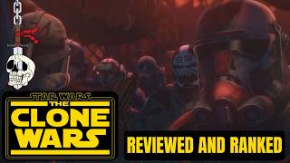 The Bad Batch - Clone Wars Reviewed & Ranked @BraveBladeProductions