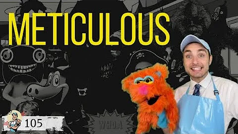 Word of the Week 105: Meticulous - DayDayNews