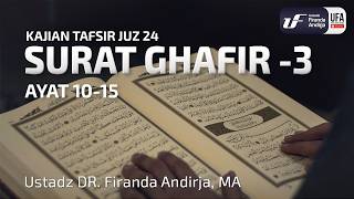 Tafsir Surat Ghafir #3: Ayat 10-15