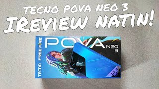 TECNO POVA NEO 3 REAL UNBOXING & REVIEW TAGALOG