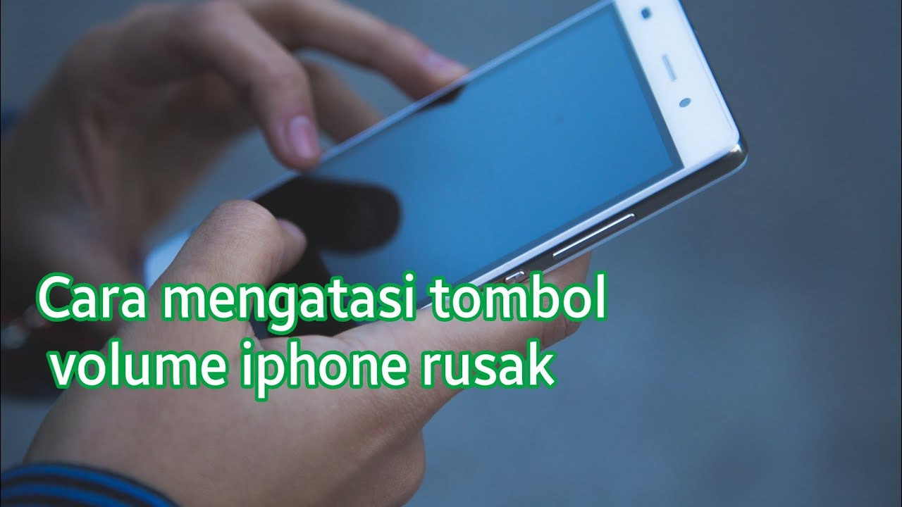 Cara mengatasi tombol volume iphone rusak - YouTube