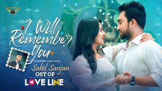 I Will Remember You | OST of Love Line | Sahil Sanjan | Jovan | Naznin Niha