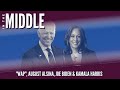 In The Middle | "WAP", August Alsina & Jada, and Joe Biden & Kamala Harris