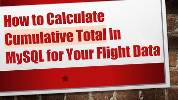 How to Calculate Cumulative Total in MySQL for Your Flight Data