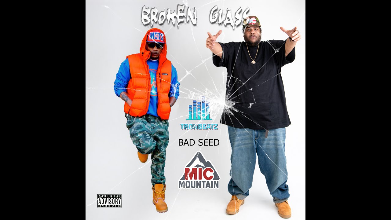 Mic Mountain x Tronbeatz - Broken Glass feat. The Bad Seed 