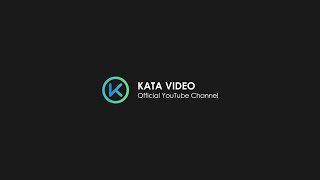 Kata Video - Jagalah Kepercayaan