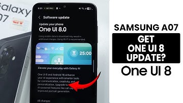 When Will Samsung A07 Get One UI 8 Update? (Release Date and Features)