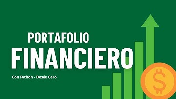 Creando portafolio financiero con Python - zero2hero
