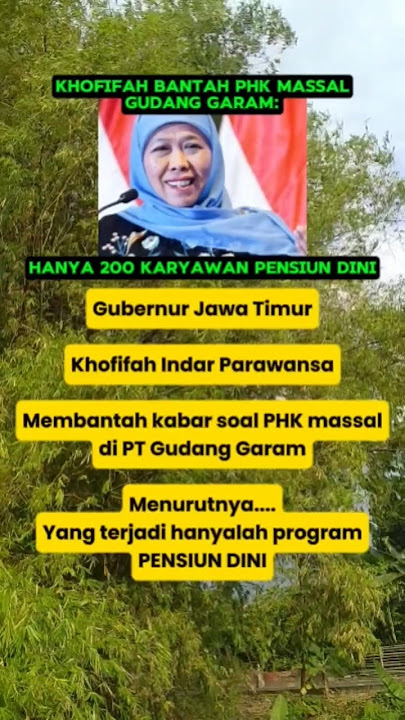 Khofifah Bantah PHK Massal Gudang Garam: Hanya 200 Karyawan Pensiun Dini #GudangGaram #PHKMassal