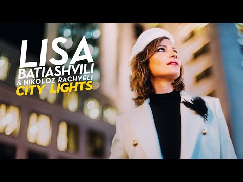 Lisa Batiashvili – City Lights Feat. Katie Melua, Till Brönner & Miloš