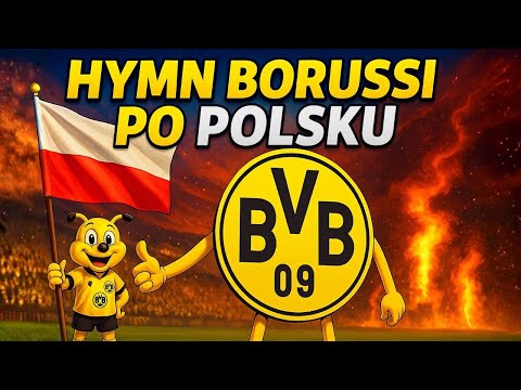 Borussia Dortmund - hymn po polsku