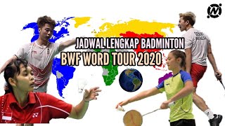 Jadwal Lengkap Badminton BWF Word Tour Sepanjang 2020 - Seputar Bulu Tangkis