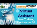 Virtual Assistant Training for Amazon | Lecture 03